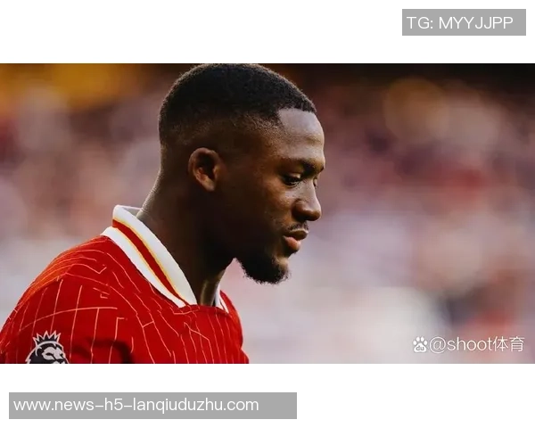 皇马明确表示对利物浦后卫科纳特不感兴趣的最新消息